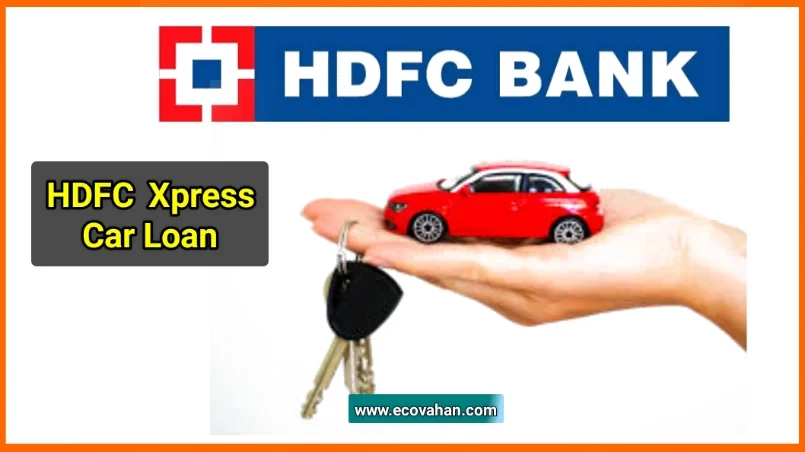 HDFC Xpress Car Loan 2022