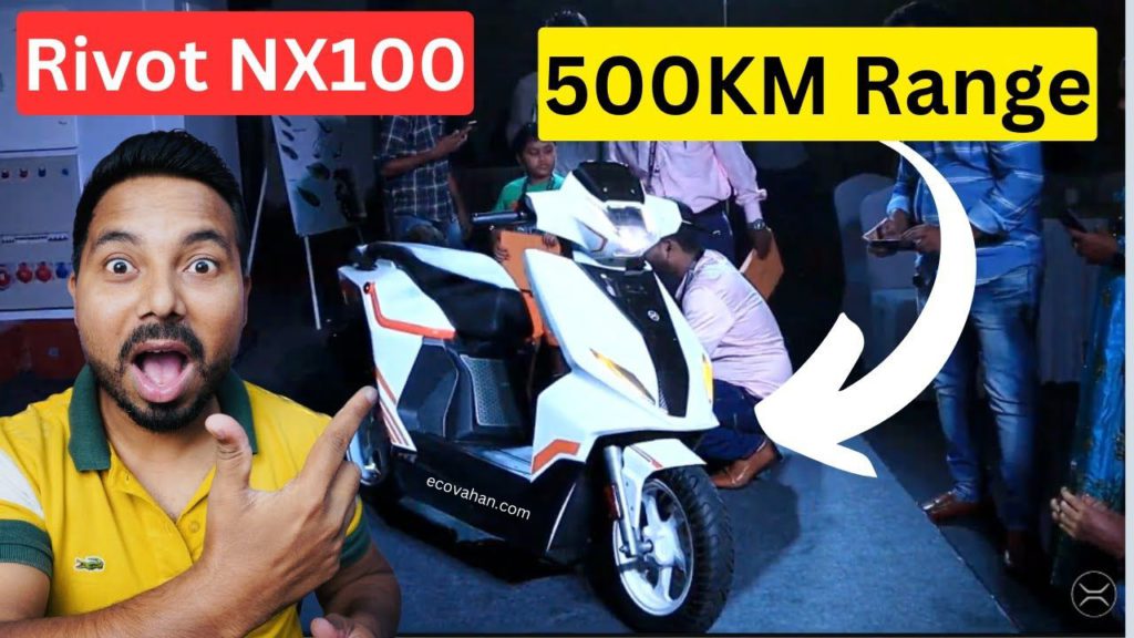 Rivoto Nx 100 with 500 km range Rivoto Nx 100 with 500 km range